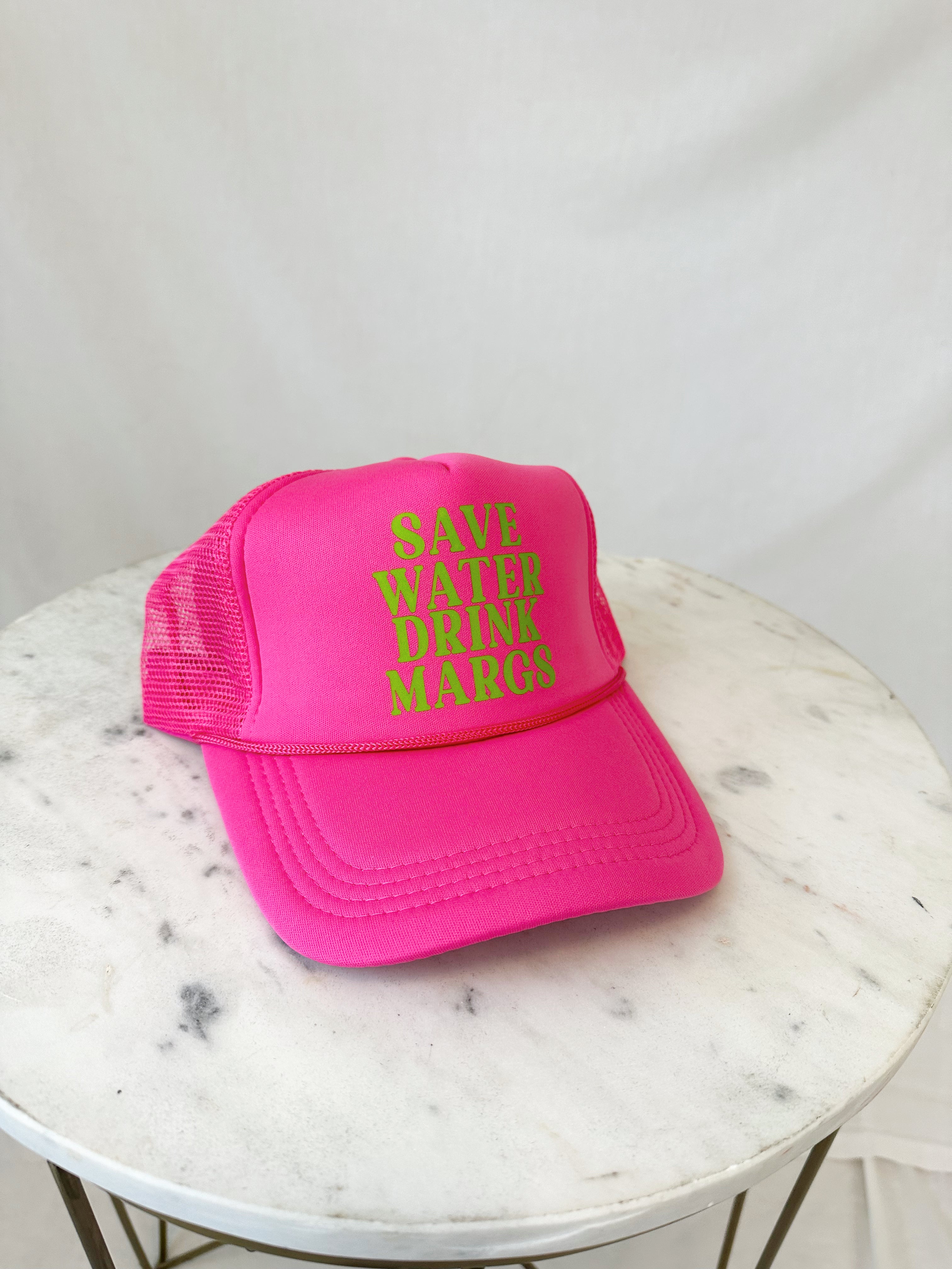 Save Water Drink Margs Trucker Hat