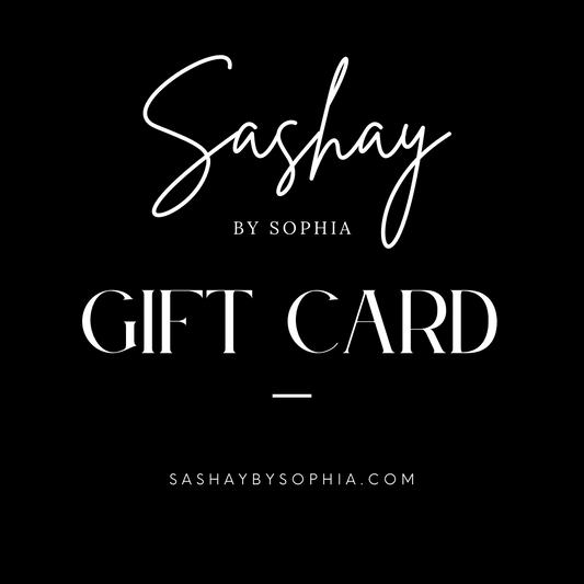 Sashay By Sophia Gift Card